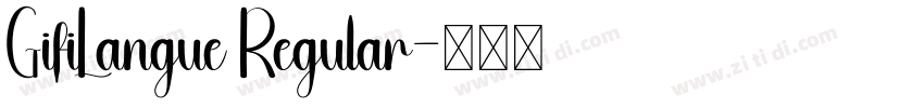 GifiLangue Regular字体转换